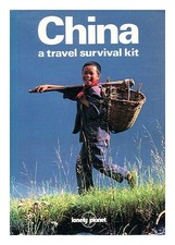 SAMAGALSKI, ALAN; STRAUSS, ROBERT; BUCKLEY,�MICHAEL China, a travel survival kit
