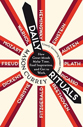 Daily rituals how great minds - rituals:,