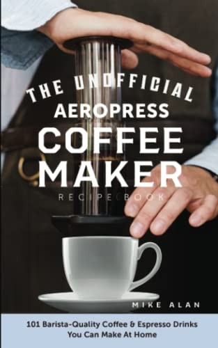 The unofficial aeropress - unofficial,