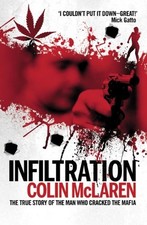 INFILTRATION: THE TRUE STORY