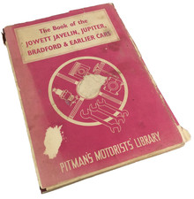 The Book of the Jowett Javelin, Jupiter, Bradford & Earlier Cars - S Abbey -1957