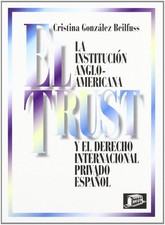 El Trust : la institución