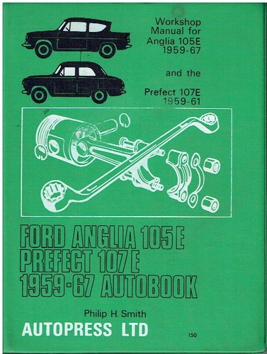 Ford anglia 105e - ford, prefect