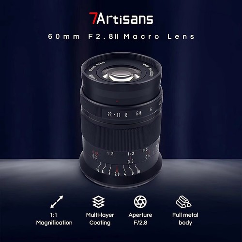 7artisans 60mm ii - f2.8,