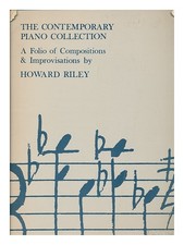 RILEY, HOWARD (1943 The contemporary piano collection : compositions & improv