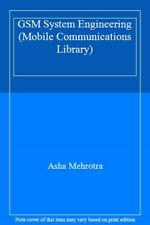GSM System Engineering (Mobile Communications Library)-Asha Mehr