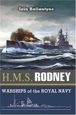 HMS Rodney - Iain Ballantyne