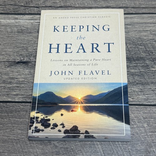 Keeping the heart - keeping, flavel