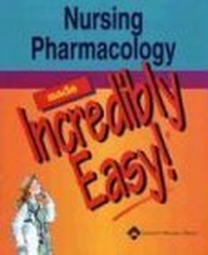 Nursing pharmacology made - pharmacology,