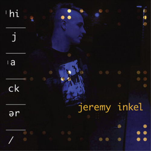 Jeremy inkel hijacker - hijacker, (cd)