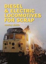 Diesel and Electric Locomotives for Scrap - 9780860936701