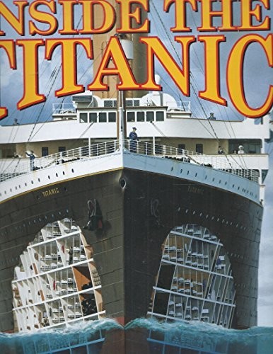 Inside the titanic giant - titanic:, a