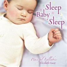Elizabeth Guest : Sleep Baby Sleep CD Highly Rated eBay Seller Great Prices