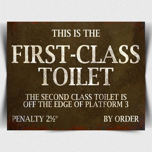 First class toilet - first, sign