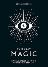 Everyday Magic: Rituals