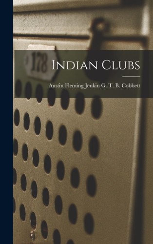 Cobbett indian clubs - cobbett,