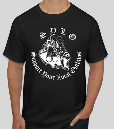 Support your local - , outlaws