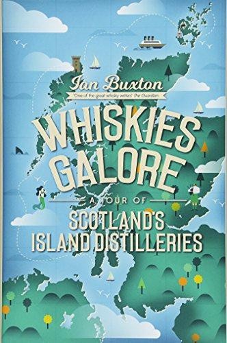 Whiskies galore tour - a,