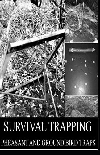 Survival trapping pheasant - , and
