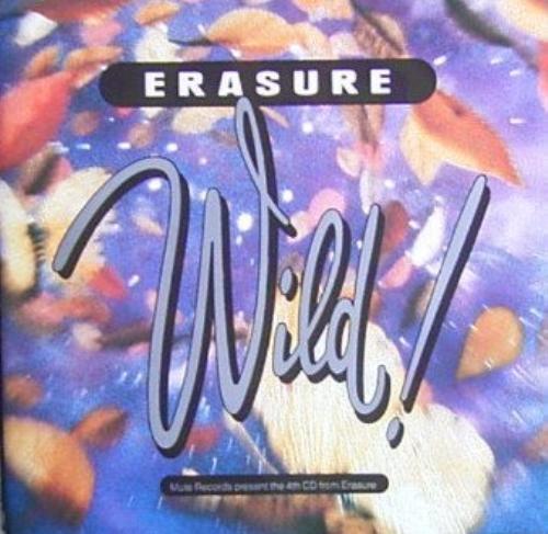 Erasure wild cd - :, wild!