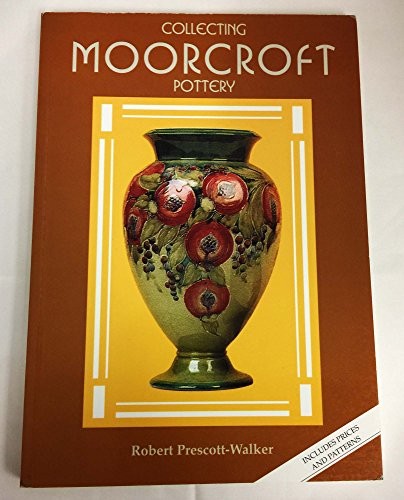 Collecting moorcroft pottery - collecting,
