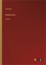 Maquiavelo: Tomo 1 (Paperback