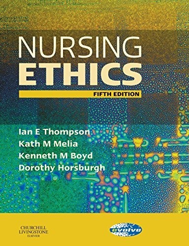 Nursing ethics thompson - ethics,