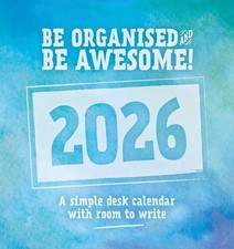 Be Organised and Be Awesome