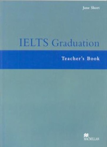 Ielts graduation teacher - ielts, teacher's