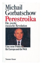 Gorbatschow, Michail Perestroika: Die Zweite Russische Revolution 1984 Hardcover