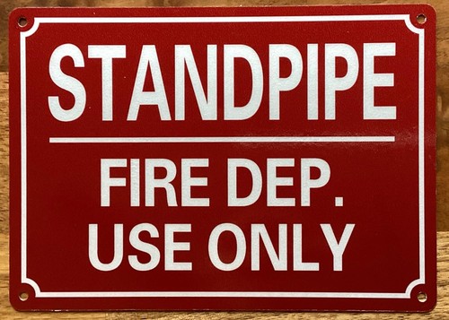 Standpipe for fire dep - standpipe, use