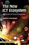 The new ict ecosystem - the,