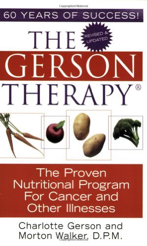 The gerson therapy proven - the, therapy:
