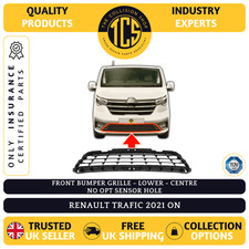 FITS RENAULT TRAFIC 2021> FRONT BUMPER GRILLE LOWER CENTRE BLACK NO OPT HOLE NEW