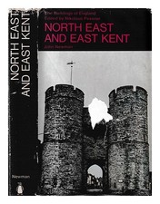Newman, John (1936 North East And East Kent 1969 Erste Ausgabe Hardcover