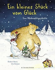 Robert Barry Ute Krause A Ein kleines Stück vom Glück: Eine Weihnach (Hardback)