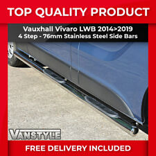 FITS VAUXHALL VIVARO 14>19 76MM 4 STEP LWB SIDE BARS STAINLESS STEEL CHROME STEP