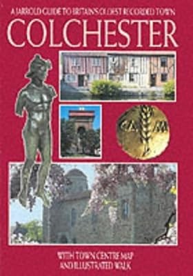 Colchester jarrold guide to - colchester:, a