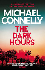 The Dark Hours: The Brand New Block..., Connelly, Micha
