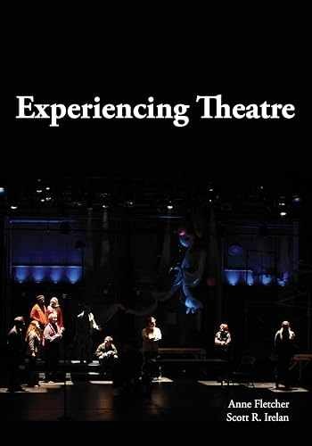 Experiencing theatre - theatre,