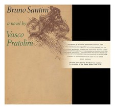 PRATOLINI, VASCO Bruno Santini, (La Costanza Della Ragione) , a Novel. Translate
