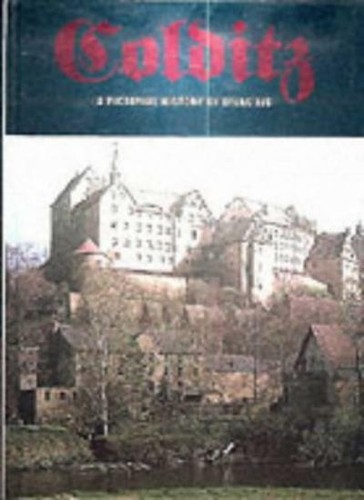 Colditz pictorial history - pictorial,