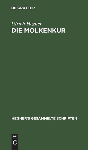 Ulrich hegner die molkenkur - ulrich,
