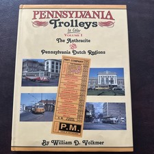 Pennsylvania Trolleys In Color Vol 1The Anthracite & PA Dutch Regions Volkmer