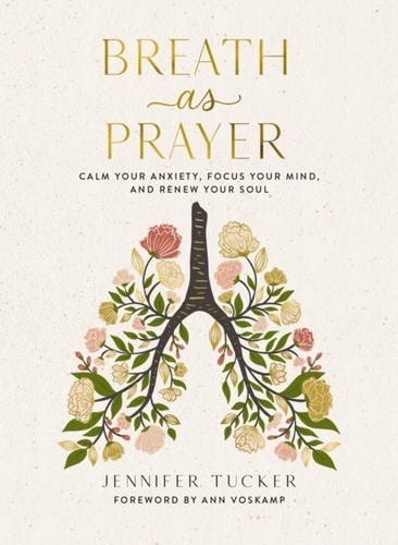 Breath prayer jennifer - as, by