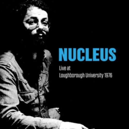 Nucleus live at - live, loughborough
