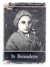 St. Bernadette: A Pictorial