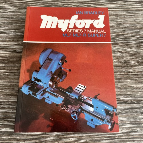 Myford series ml7 - 7, ml7-r