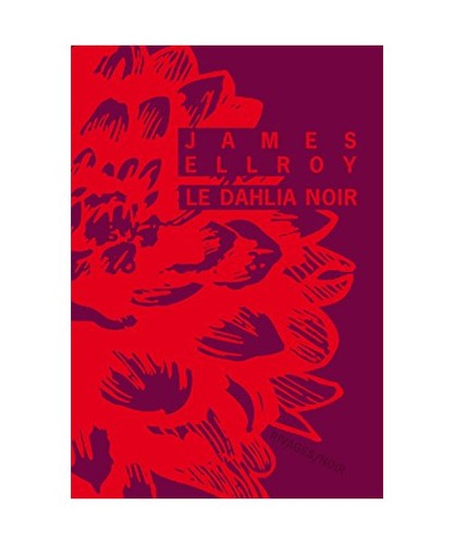 Dahlia noir ellroy - le, ellroy,