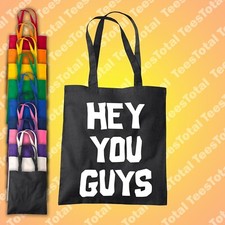 Hey You Guys Tote Bag |